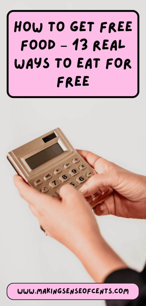 How To Get Free Food – 13 Real Ways To Eat for Free