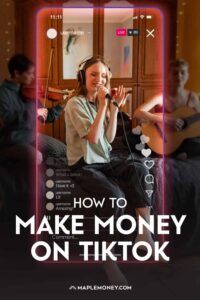 How to Make Money on TikTok in Canada