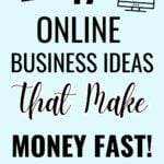 47 Best Online Business Ideas You Can Start This Month