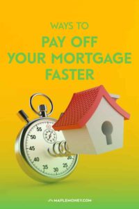Ways to Pay Off Your Mortgage Faster